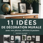 Idées créatives de décoration murale avec photos et affiches